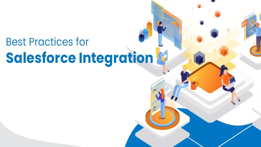 Effective & Proven Salesforce Integration Best Practices