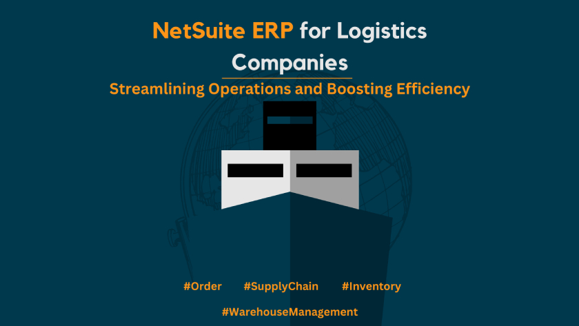 How is NetSuite benefiting Logistics Companies?